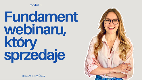 Fundament webinaru, który sprzedaje