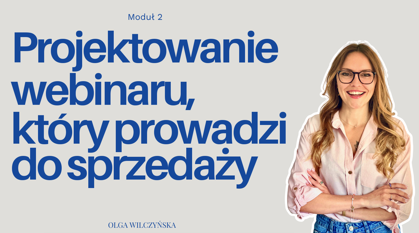 Projektowanie webinaru, który prowadzi do sprzedaży